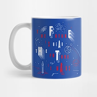 The future is Mars Mug